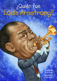 Title: Quien Fue Louis Armstrong?, Author: Yona Zeldis McDonough