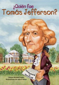 Title: ¿Quién fue Tomas Jefferson?, Author: Dennis Brindell Fradin