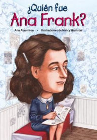 Title: ¿Quién fue Ana Frank?, Author: Ann Abramson