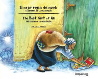 Title: El mejor regalo del mundo: la leyenda de la Vieja Belen (Bilingual Edition), Author: Julia Alvarez