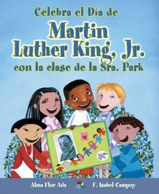 Celebra el Dia de Martin Luther King, Jr. con la clase de la Sra. Park