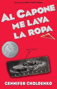 Title: Al Capone Me Lava La Ropa / Al Capone Does My Shirts, Author: Gennifer Choldenko