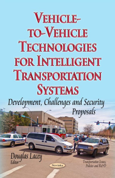 Vehicle-to-Vehicle Technologies for Intelligent Transportation Systems : Development, Challenges and Security Proposals