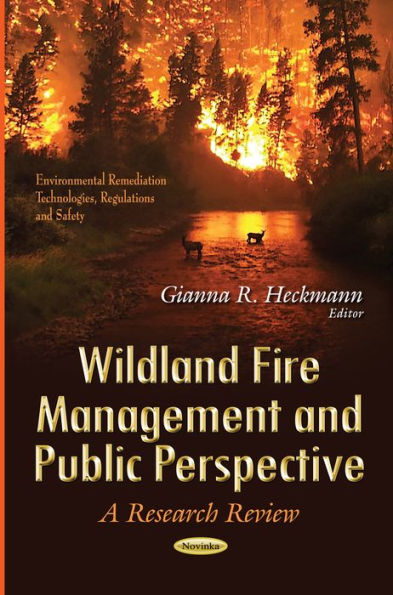 Wildland Fire Management and Public Perspective : A Research Review