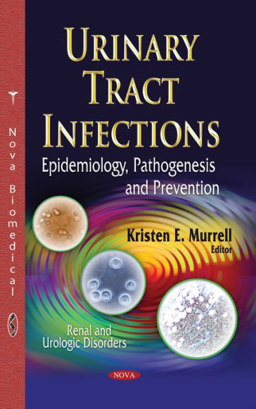 Urinary Tract Infections : Epidemiology, Pathogenesis and Prevention