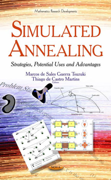 Simulated Annealing : Strategies, Potential Uses and Advantages