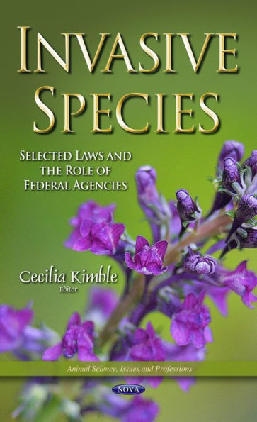 Invasive Species: Selected Laws and the Role of Federal Agencies