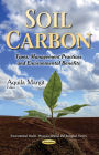 Soil Carbon: Types, Management Practices and Environmental Benefits