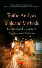 Traffic Analysis Tools and Methods: Elements and Consistent Application Guidance
