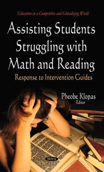 Assisting Students Struggling With Math and Reading : Response to Intervention Guides