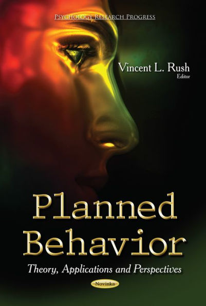 Planned Behavior: Theory, Applications and Perspectives