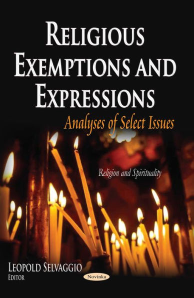 Religious Exemptions and Expressions: Analyses of Select Issues