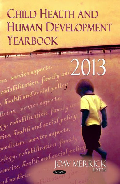 Child Health and Human Development Yearbook 2013