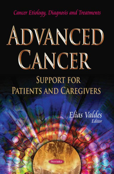 Advanced Cancer: Support For Patients and Caregivers