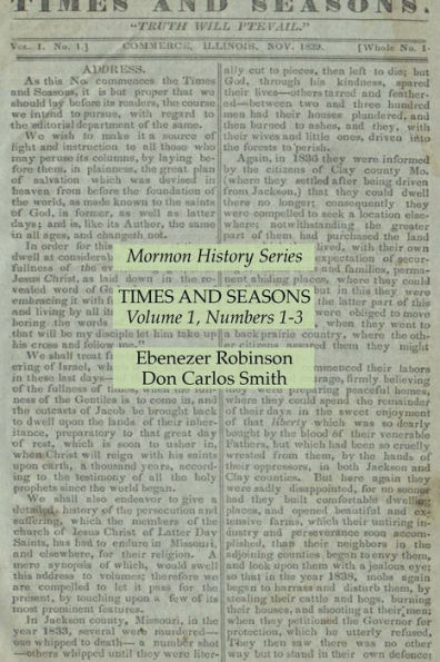 Times and Seasons Volume 1, Numbers 1-3: Mormon History Series