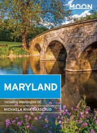 Title: Moon Maryland: Including Washington DC, Author: Michaela Riva Gaaserud