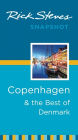 Rick Steves Snapshot Copenhagen & the Best of Denmark