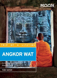 Title: Moon Angkor Wat: Including Siem Reap & Phnom Penh, Author: Tom Vater