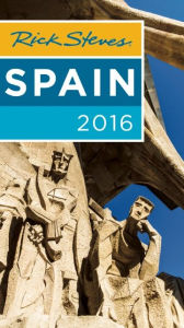 Title: Rick Steves Spain 2016, Author: Rick Steves