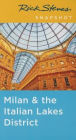 Rick Steves Snapshot Milan & the Italian Lakes District