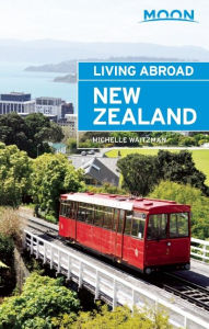 Title: Moon Living Abroad New Zealand, Author: Michelle Waitzman