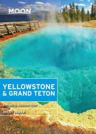 Title: Moon Yellowstone & Grand Teton, Author: Becky Lomax