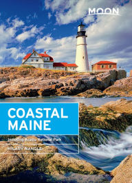 Title: Moon Coastal Maine: Including Acadia National Park, Author: Hilary Nangle