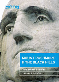 Title: Moon Mount Rushmore & the Black Hills: Including the Badlands, Author: Laural A. Bidwell