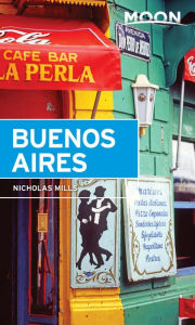 Title: Moon Buenos Aires, Author: Nicholas Mills