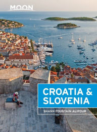 Title: Moon Croatia & Slovenia, Author: Shann Fountain Alipour