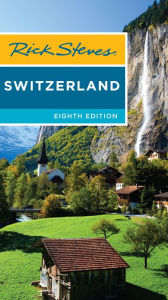 Title: Rick Steves Switzerland, Author: Rick Steves