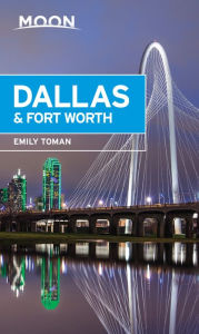 Title: Moon Dallas & Fort Worth, Author: Emily Toman