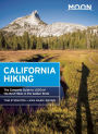 Moon California Hiking: The Complete Guide to 1,000 of the Best Hikes in the Golden State