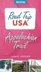 Title: Road Trip USA: Appalachian Trail, Author: Jamie Jensen
