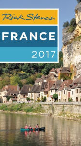 Title: Rick Steves France 2017, Author: Rick Steves