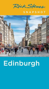 Title: Rick Steves Snapshot Edinburgh, Author: Rick Steves