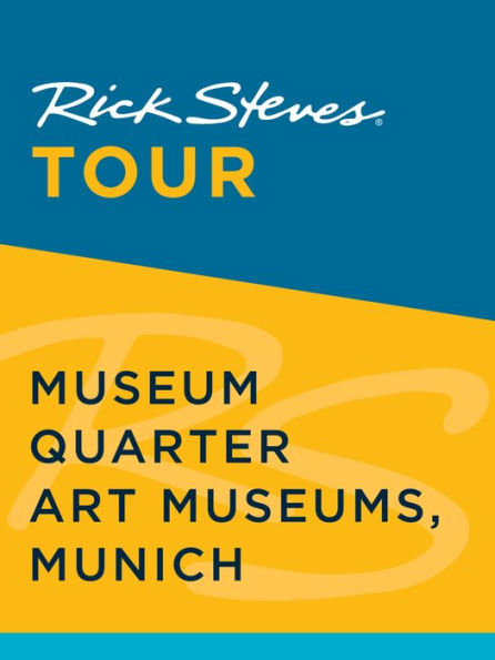 Rick Steves Tour: Museum Quarter Art Museums, Munich