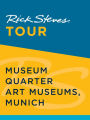 Rick Steves Tour: Museum Quarter Art Museums, Munich