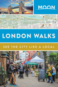 Title: Moon London Walks, Author: Moon Travel Guides