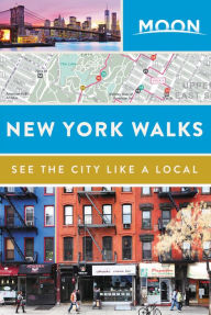 Title: Moon New York Walks, Author: Moon Travel Guides