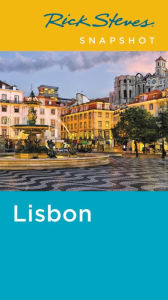 Title: Rick Steves Snapshot Lisbon, Author: Rick Steves