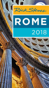 Title: Rick Steves Rome 2018, Author: Rick Steves