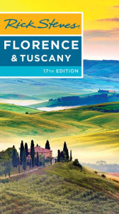 Title: Rick Steves Florence & Tuscany, Author: Rick Steves