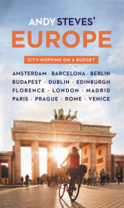 Title: Andy Steves' Europe: City-Hopping on a Budget, Author: Andy Steves
