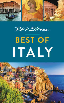 Rick Steves Best of Italy by Rick Steves, Paperback | Barnes & Noble®