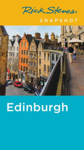 Title: Rick Steves Snapshot Edinburgh, Author: Rick Steves