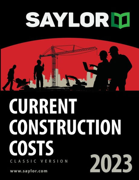 Saylor Current Construction Costs 2023