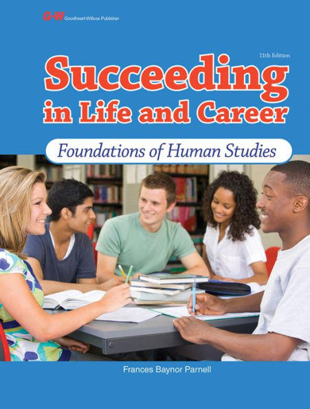 Succeeding in Life and Career: Foundations of Human Studies / Edition 11