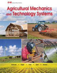 Title: Agricultural Mechanics and Technology Systems / Edition 1, Author: J. P. Hancock