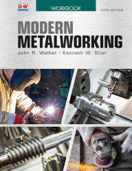 Title: Modern Metalworking, Author: John R. Walker